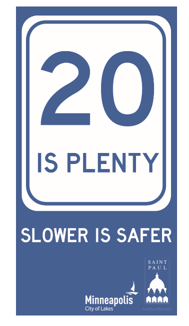 20 is plenty, slower is safer speed limit promo sign